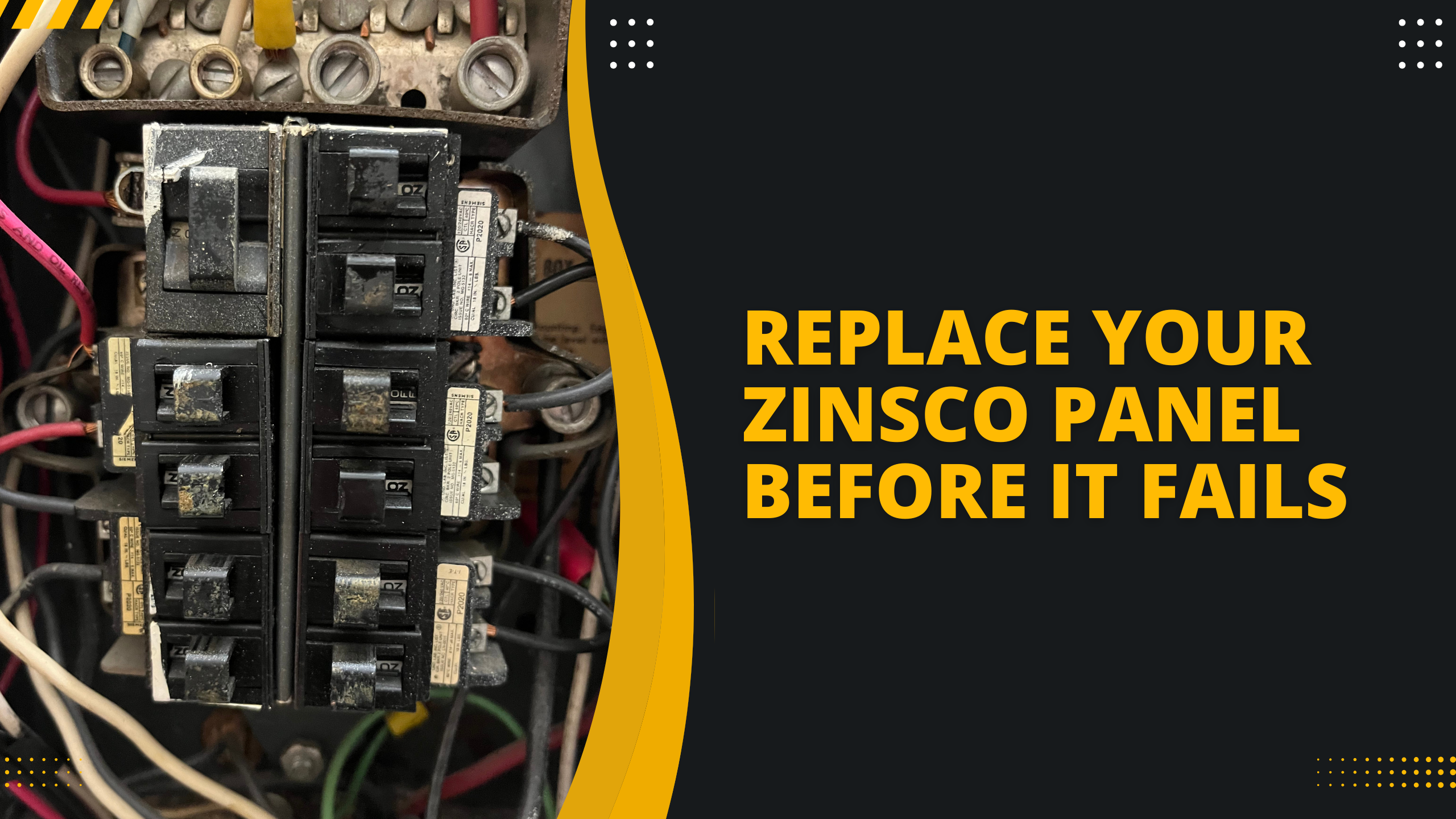 Replace Your Zinsco Panel Today